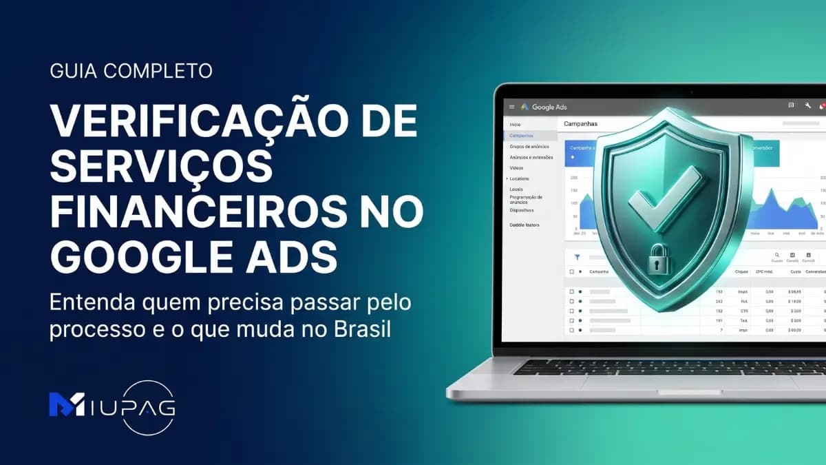 Verificação de serviços financeiros, identidade digital e segurança em anúncios.